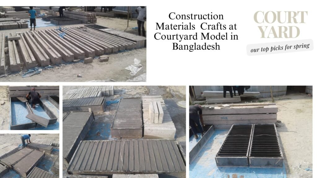🧱 Construction Materials Crafts at Courtyard Model in Bangladesh Sustainable Building Components for the Future of Rural Architecture The Courtyard Model by Architecture Research and Development (ARD) showcases how locally crafted precast materials can transform both rural and urban construction.